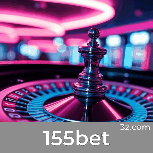 155bet: Seu Cassino Online Premiado e Seguro